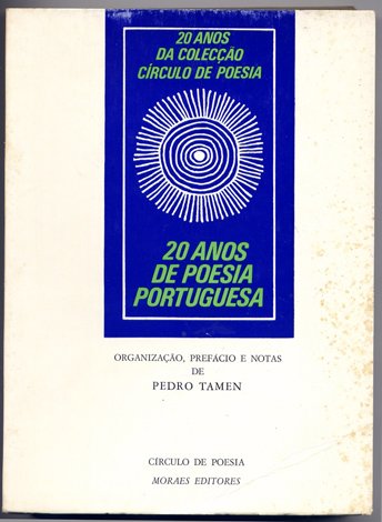 20 Anos da Colecção "Círculo de Poesia". Vinte anos de …