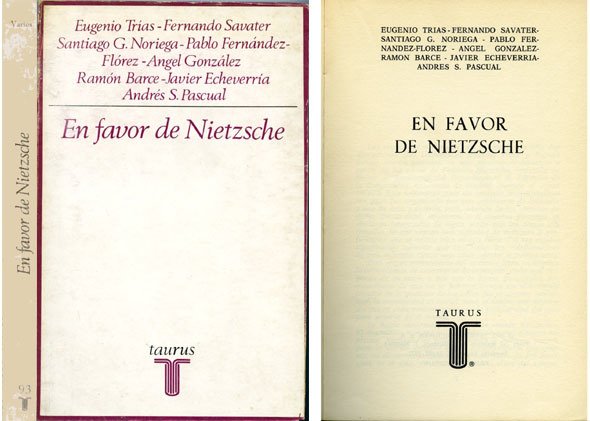 En favor de Nietzsche. [ Eugenio Trías: De nobis ipsis …