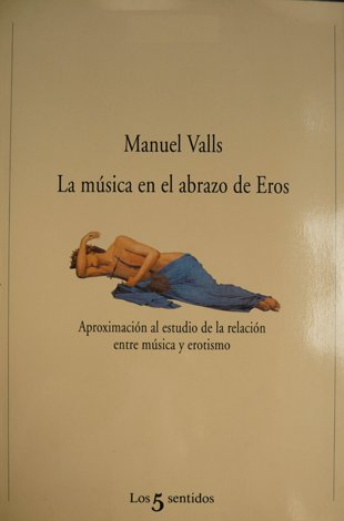 La Música en el Abrazo de Eros. Aproximación al estudio …