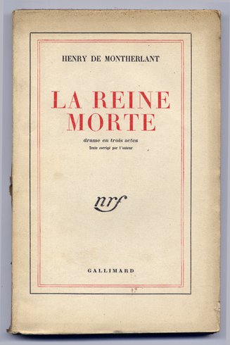 La Reine Morte. Drame en trois actes. Suivi de "Régner …