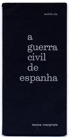 A Guerra Civil de Espanha. Introdução de Bertrand D. Wolfe.