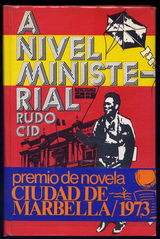 A nivel ministerial. Novela.