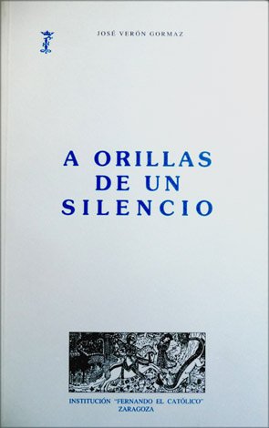 A orillas de un silencio. Prólogo de Rosendo Tello.