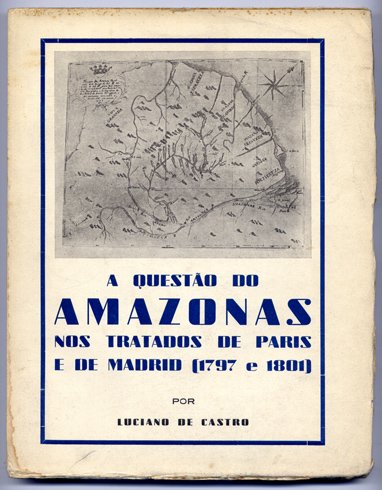 A Questão do Amazonas nos Tratados de Paris e de …