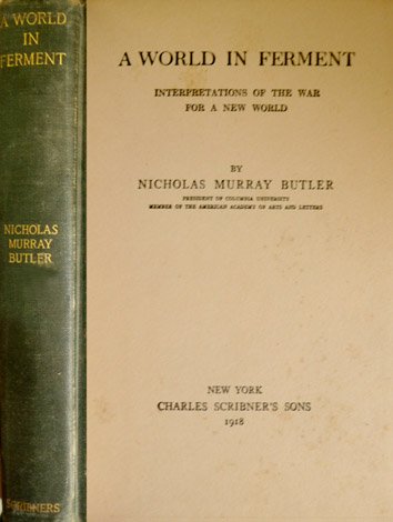 A World in Ferment. Interpretations of the War for a …