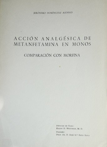 Acción analgésica de metanfetamina en monos. Comparación con morfina.