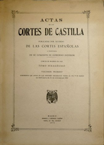 Actas de las Cortes de Castilla, publicadas por acuerdo de …