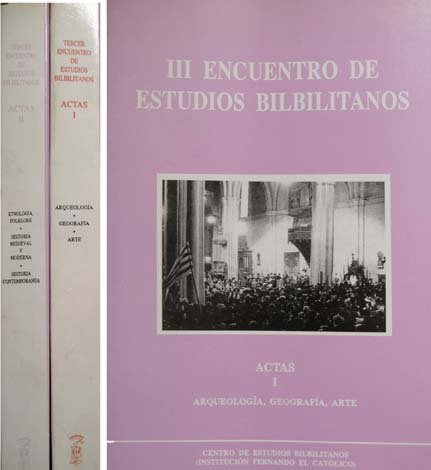 Actas del III Encuentro de Estudios Bilbilitanos. Calatayud, Diciembre 1989. …