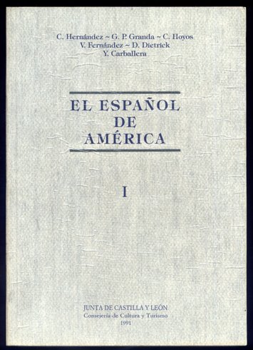 Actas del Tercer Congreso Internacional sobre el Español de América. …