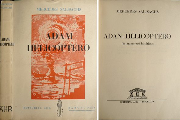 Adam Helicóptero. Estampas casi históricas.