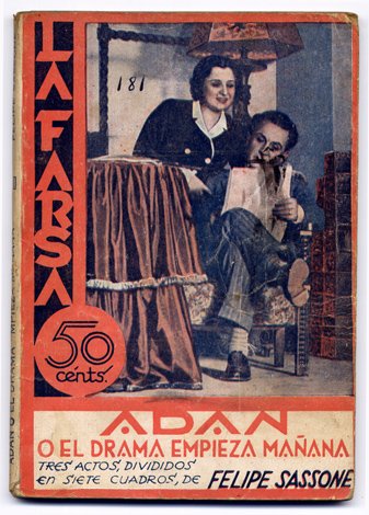 Adán ó El drama empieza mañana. Palabras de una comedia …