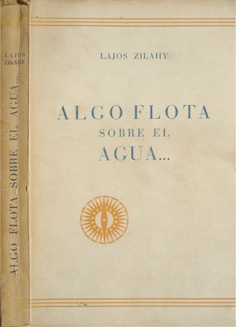 Algo flota sobre el agua. Traducción de Federico Oliver Brachfeld.