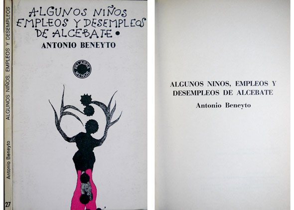 Algunos niños, empleos y desempleos de Alcebate. Prólogo de Alfonso …