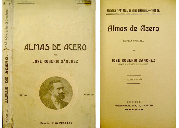 Almas de acero. Novela. Cuarta edición.