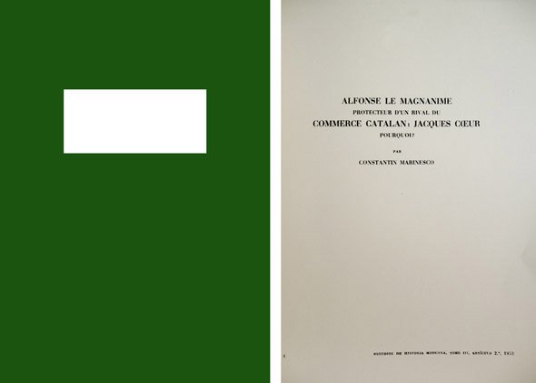 Alphonse le Magnanime protecteur d'un rival du commerce catalan: Jacques …