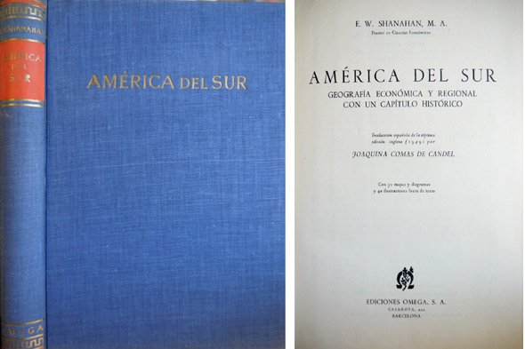 América del Sur. Geografía económica y regional, con un capítulo …