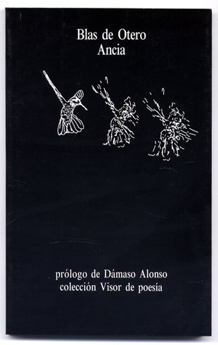 Ancia. Prólogo de Dámaso Alonso.