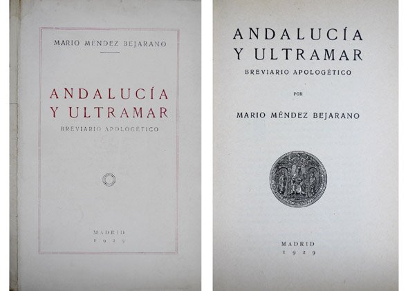 Andalucía y Ultramar. Breviario apologético.