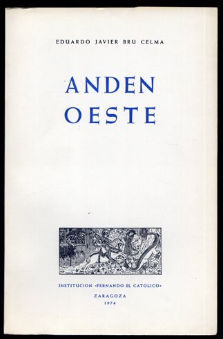 Andén Oeste. Poemas. Prólogo de Manuel Pinillos.