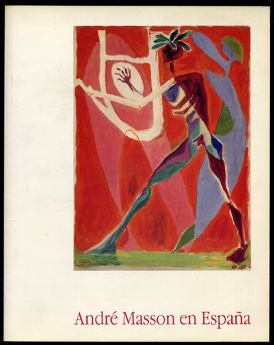 André Masson en España, 1933-1943. Pinturas, gouaches, acuarelas, pasteles y … | Immagine principale