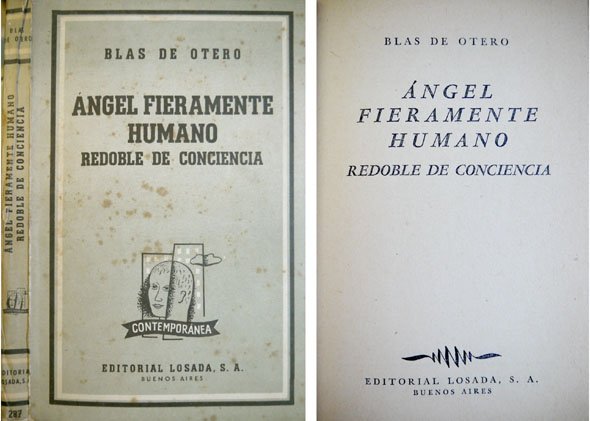 Ángel fieramente humano. Redoble de conciencia.