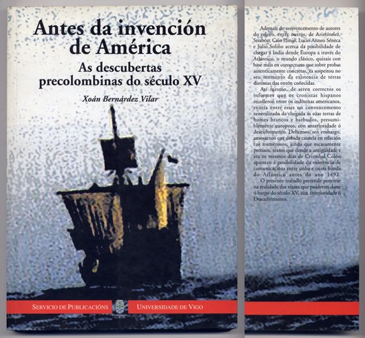 Antes da Invención de América. As Descubertas Precolombinas do Século …