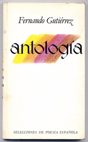 Antologia (1945-1974). Prólogo de Enrique Sordo.