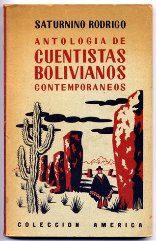 Antología de Cuentistas Bolivianos Contemporáneos.