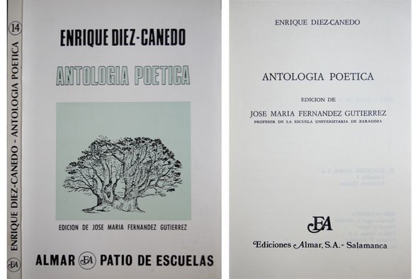 Antología Poética. Edición de José María Fernandez Gutierrez.