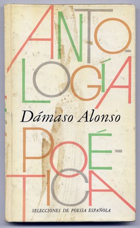 Antología Poética. Selección y Prólogo de José Luis Cano.