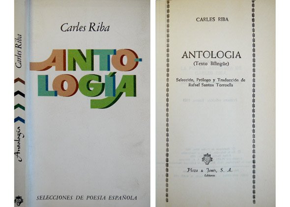 Antología. Texto bilingüe. Selección, prólogo y traducción de Rafael Santos …
