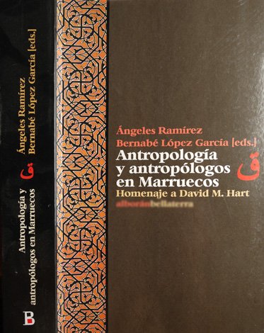 Antropología y antropólogos en Marruecos. Homenaje a David Montgomery Hart …