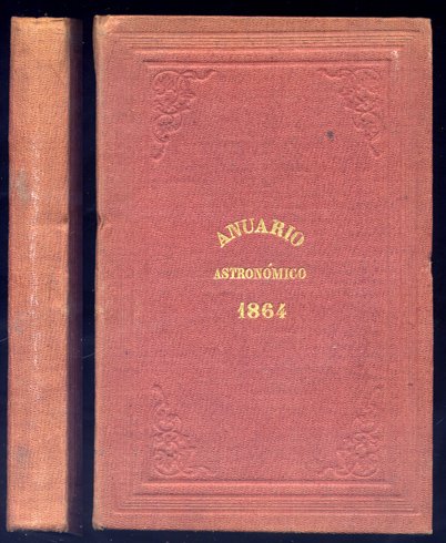 Anuario Astronómico del Real Observatorio de Madrid. Quinto año, 1864.