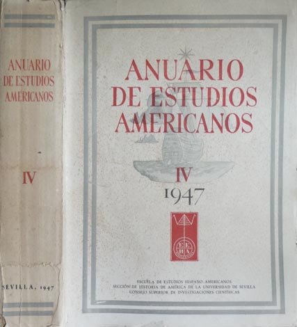 Anuario de Estudios Americanos. Tomo IV. (Diego Angulo Íñiguez: El …