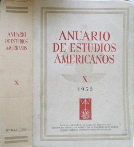 Anuario de Estudios Americanos. Tomo X. (Manuel Giménez, Fernández: Los …