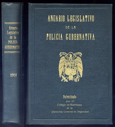 Anuario Legislativo de la Policía Gubernativa. Año I.