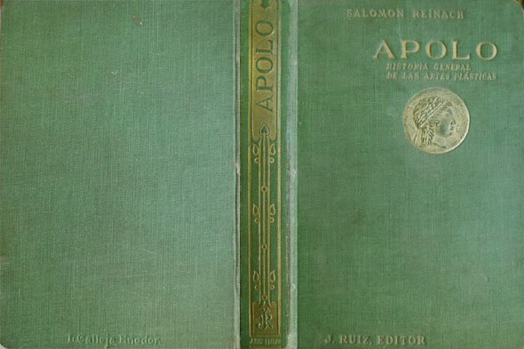 Apolo. Historia General de las Artes Plásticas. Traducción castellana y …
