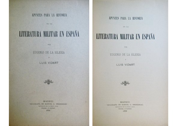 Apuntes para la Historia de la Literatura Militar en España.