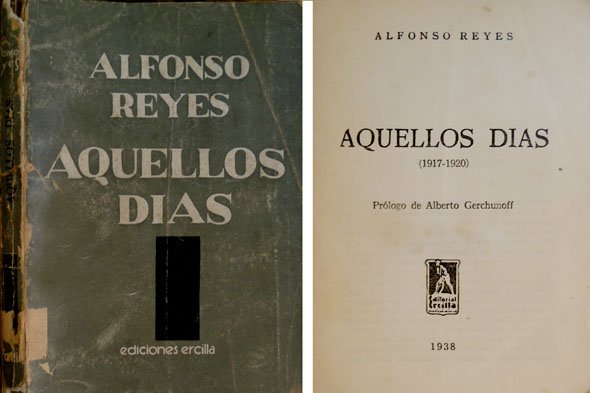 Aquellos dias (1917-1920). Crónicas [1938]. Prólogo de Alberto Gerchunoff.