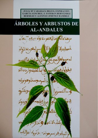 Árboles y Arbustos en Al - Andalus.