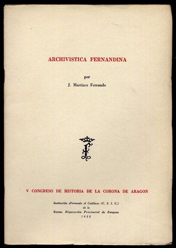 Archivísitica Fernandina. Ponencia en el V Congreso de Historia de …