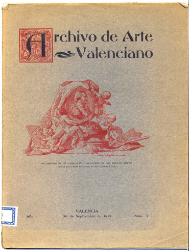 Archivo de Arte Valenciano. Publicación Trimestral de la Real Academia …