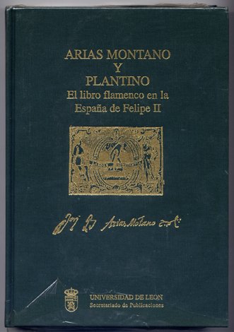 Arias Montano y Plantino. El libro flamenco en la España …