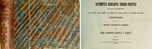 Aritmética Mercantil Teórico-Práctica, en la que se comprenden los cálculos …