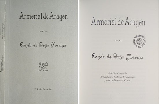 Armorial de Aragón. Edición facsímil de la impresa en Huesca, …