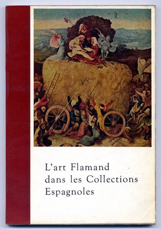 Art Flamand dans les Collections Espagnoles. Exposition dans le Musée …