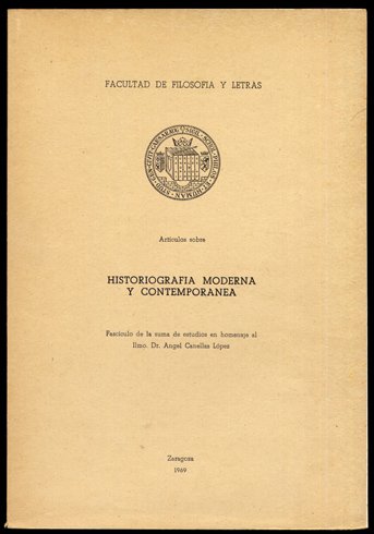 Artículos sobre Historiografía Moderna y Contemporánea. Fascículo de la Suma …