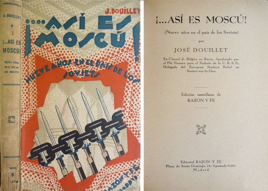 ¡.Así es Moscú!. Nueve años en el país de los …