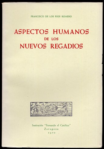 Aspectos humanos de los nuevos regadios.