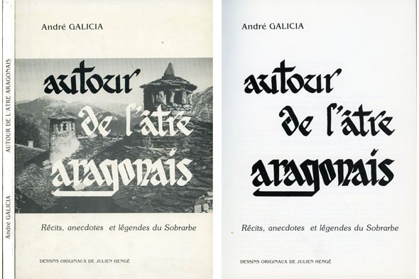 Autour de l'âtre aragonais. Récits, anecdotes et légendes du Sobrarbe.